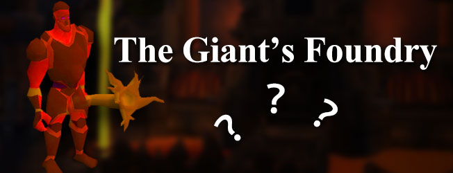 the Giant's Foundry OSRS