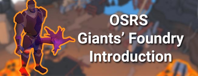 osrs giants' foundry